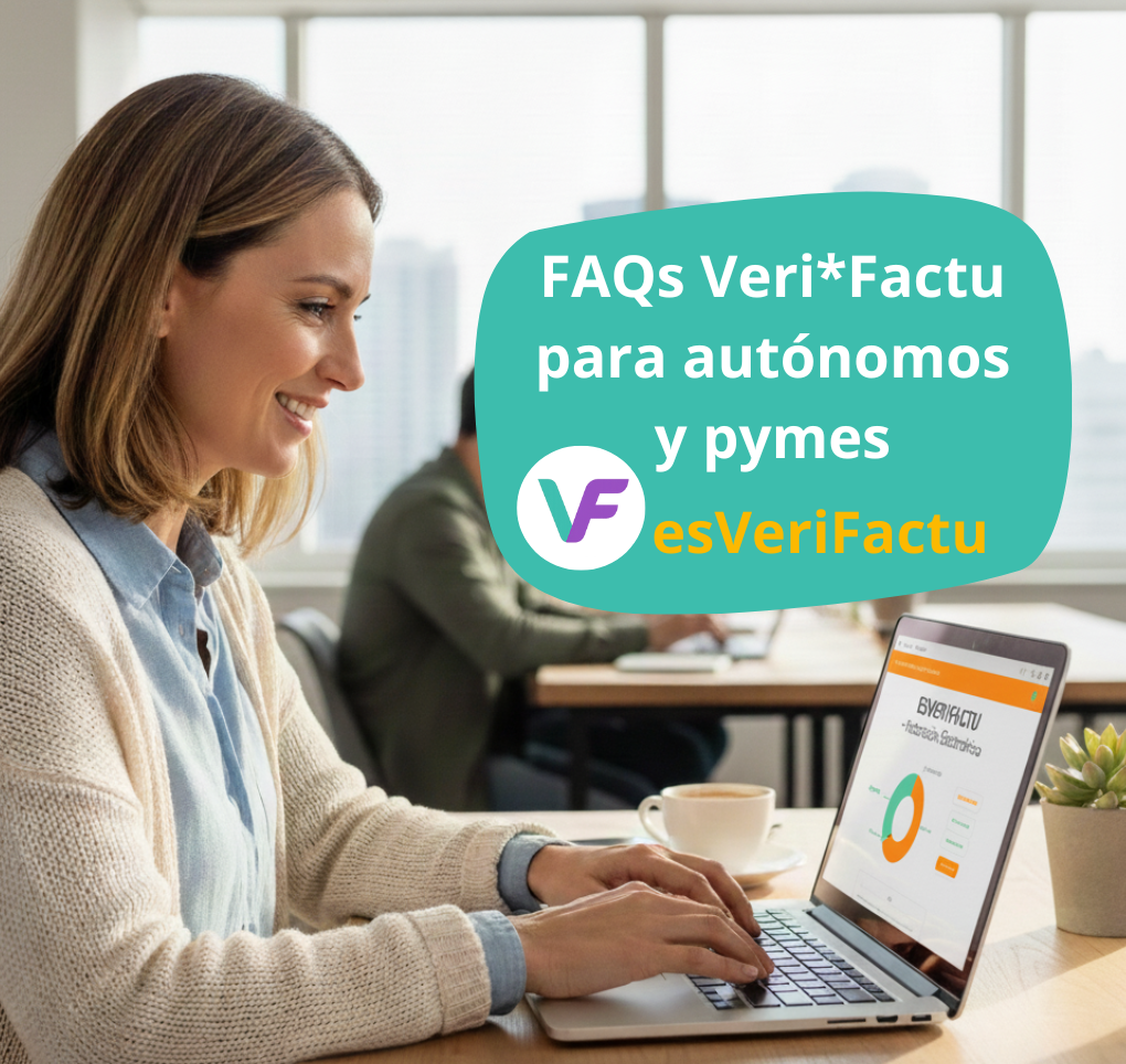FAQs VERI*FACTU para autónomos y pymes: Visita nuestras preguntas frecuentes